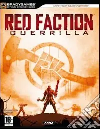 Spedito Oggi Red Faction Guerrilla. Guida strategica ufficialeGuide Strategiche