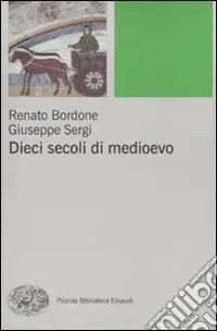 Ultime Pezzi Dieci secoli di Medioevo