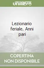 Consegna Rapida Lezionario feriale. Anni pari