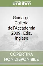 Guida gr. Galleria dell‘Accademia 2009. Ediz. inglese Affare