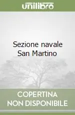 Sezione navale San Martino Must-Have