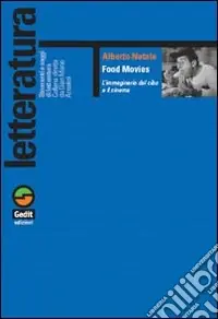 Food movies. L‘immaginario del cibo e il cinema Promo Stagionale
