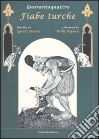 Quarantaquattro fiabe turche Popolare