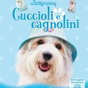 Cuccioli e cagnolini. Con adesivi. Ediz. illustrata Economico