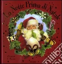 La notte prima di Natale. Libro pop-up. Ediz. illustrata Prezzo Di Fabbrica