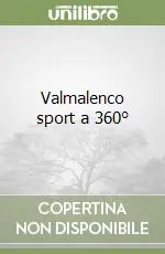 Nuovo Arrivo Valmalenco sport a 360°