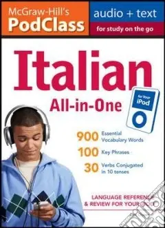 Direttamente Dal Produttore Mcgraw-Hill‘s podclass italian all-in-one language reference & review for your iPod. Con CD Audio
