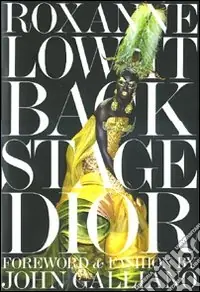 Backstage Dior. Ediz. illustrata Ultime Pezzi