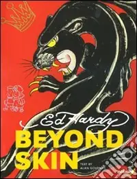 Offerta Ed Hardy. Beyond skin. Ediz. inglese, tedesca e francese