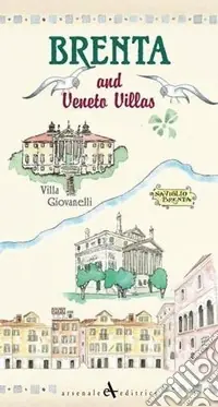 Brenta and Veneto villas. Ediz. illustrata Spedito Oggi