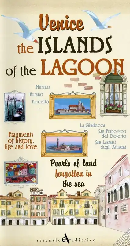 Venice. The islands of the lagoon. Pearls of land forgotten in the sea Più Venduto