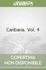 Caribana. Vol. 4 Occasione Imperdibile