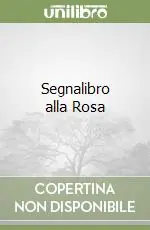 Compra Oggi Stesso Segnalibro alla Rosa