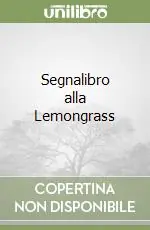 Segnalibro alla Lemongrass Nuova Collezione