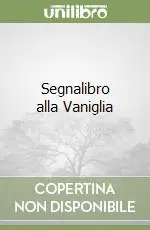 Segnalibro alla Vaniglia Soddisfatti O Rimborsati