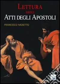 Subito Disponibile Lettura degli Atti degli Apostoli