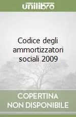 Codice degli ammortizzatori sociali 2009 Spedizione Espresso