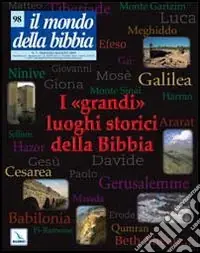 Subito Disponibile Il mondo della Bibbia (2009). Vol. 3 I "grandi" luoghi storici della Bibbia