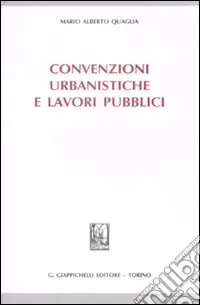 Convenzioni urbanistiche e lavori pubblici Popolare