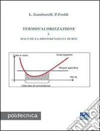 Occasione Termovalorizzazione e raccolta differenziata di RSU