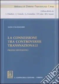 La connessione tra controversie transnazionali. Profili sistematici Vendita Finale