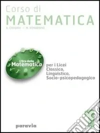 Prezzo Basso Corso di matematica. Per i Licei e gli Ist. magistrali. Vol. 5