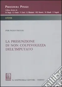 La presunzione di non colpevolezza dell‘imputato Prezzo Basso