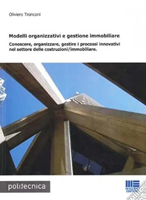 Modelli organizzativi e gestione immobiliare Consegna Rapida