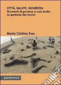 Offerta Del Giorno Città, salute, sicurezza