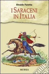 I saraceni in Italia Solo Oggi