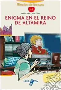 Affare Enigma en el reino de Altamira. Livello A2. Con espansione online