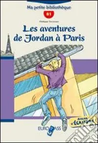 Prezzo Conveniente Les aventures de Jordan à Paris. Livello B1. Con CD Audio. Con espansione online