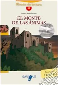 Di Tendenza El Monte de las animas. Livello A2. Con CD Audio. Con espansione online