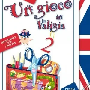 Soddisfatti O Rimborsati Un gioco in valigia. Inglese. Per la Scuola elemen