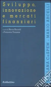 Sviluppo, innovazione e mercati finanziari Direttamente Dal Produttore