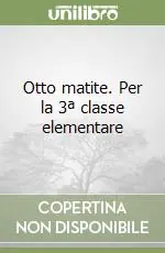 Promo Stagionale Otto matite. Per la 3ª classe elementare