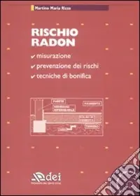 Scelto Dai Clienti Rischio radon. Con CD-ROM