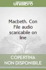 Ultima Occasione Macbeth. Con File audio scaricabile on line