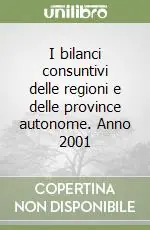 A Buon Prezzo I bilanci consuntivi delle regioni e delle province autonome. Anno 2001
