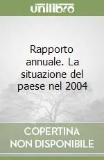 Rapporto annuale. La situazione del paese nel 2004 Sconto