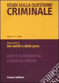 Studi sulla questione criminale (2009). Vol. 1 Super Prezzo