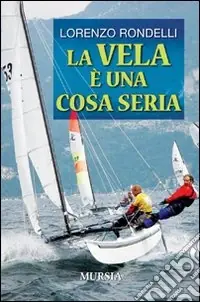 Novità La vela è una cosa seria