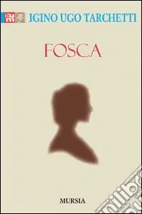 Fosca Ultima Occasione