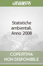 Direttamente Dal Produttore Statistiche ambientali. Anno 2008