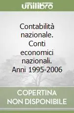 Compra Oggi Stesso Contabilità nazionale. Conti economici nazionali. Anni 1995-2006