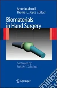 Ultimissimo Modello Biomaterials in hand surgery