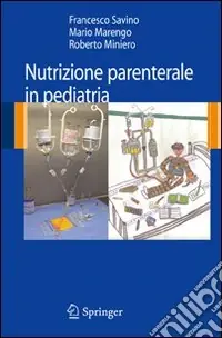 Nutrizione parenterale in pediatria Ultime Pezzi