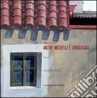 Ultimissimo Modello Abitare in Sardegna. Mode, modelli e linguaggi
