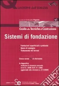 Sistemi di fondazione. Ediz. illustrata Offerta Speciale