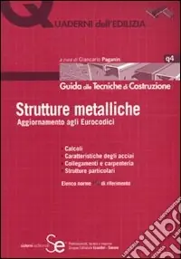 Prezzo Conveniente Strutture metalliche. Aggiornamenti agli Eurocodici. Ediz. illustrata